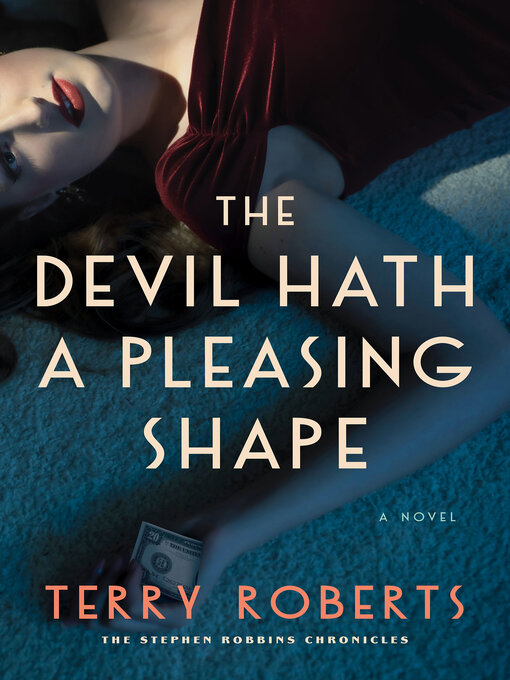 Title details for The Devil Hath a Pleasing Shape by Terry Roberts - Wait list